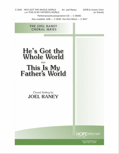 He's Got the Whole World with This Is My Father's World