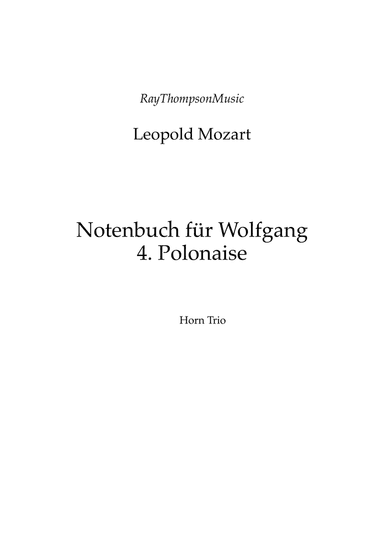 Mozart (Leopold): Notenbuch für Wolfgang (Notebook for Wolfgang) 4. Polonaise - horn trio