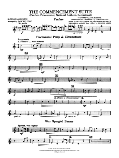 Commencement Suite (featuring a Fanfare, Processional, The National Anthem and a Recessional): B-flat Tenor Saxophone