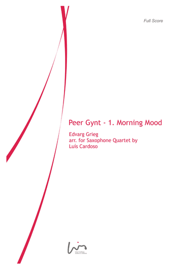 Peer Gynt - 1. Morning Mood (for Saxophone Quartet SATB)