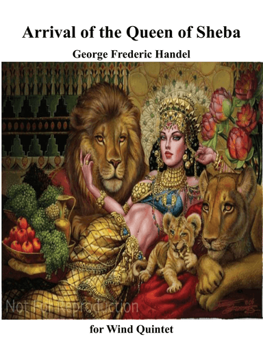 The Arrival of the Queen of Sheba for Classical Wind Quintet