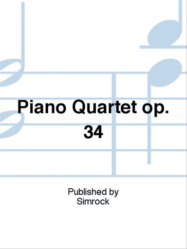 Piano Quartet op. 34