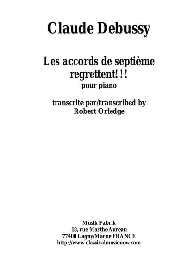 Claude Debussy: Les Accords du Septième regrettent!!!