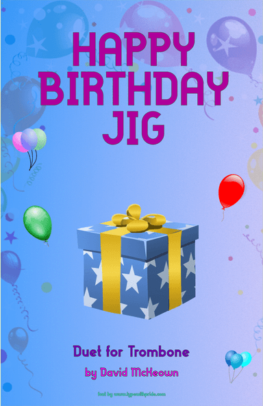 Happy Birthday Jig, for Trombone Duet