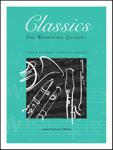 Classics For Woodwind Quintet - Bb Bass Clarinet (Opt. sub for Bassoon)
