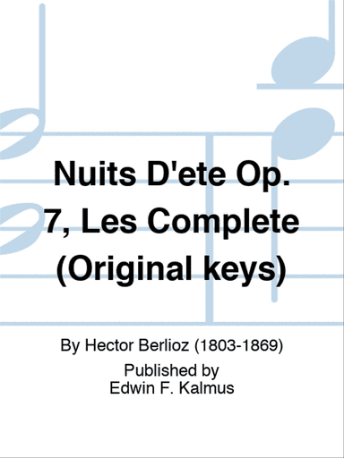 Nuits D'ete Op. 7, Les Complete (Original keys)