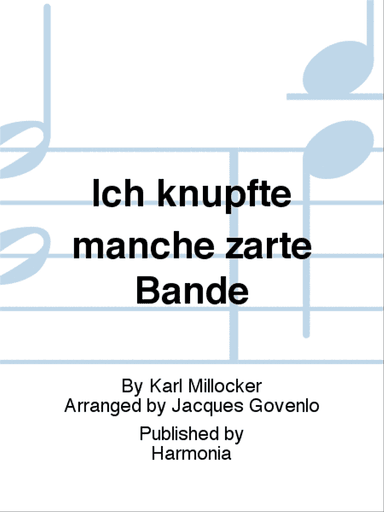 Ich knüpfte manche zarte Bande