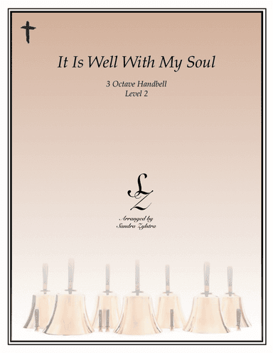 It Is Well With My Soul (3 octave handbells)