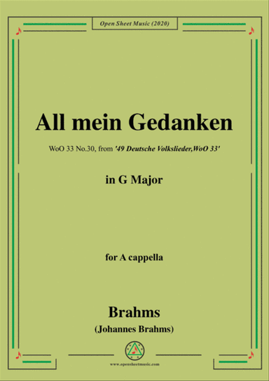 Brahms-All mein Gedanken,WoO 33 No.30,in G Major,for A cappella