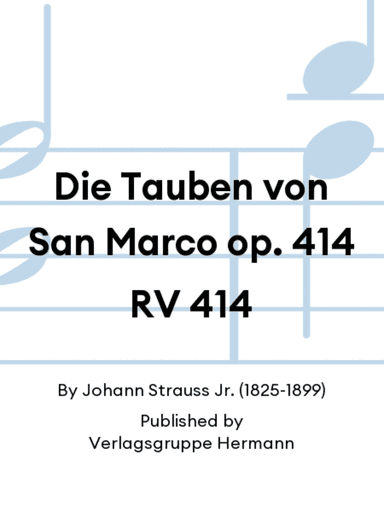 Die Tauben von San Marco op. 414 RV 414