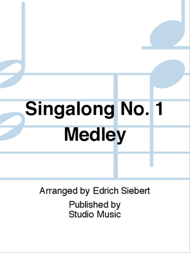 Singalong No. 1 Medley