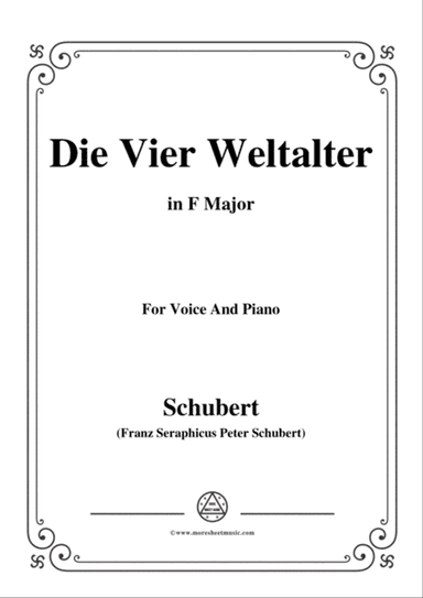 Schubert-Die Vier Weltalter,Op.111 No.3,in F Major,for Voice&Piano