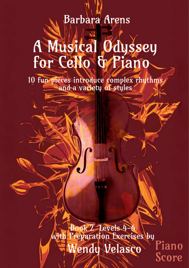 A Musical Odyssey for Cello & Piano - Piano Score Bk2 Levels 4-6 with Preparatory Exercises