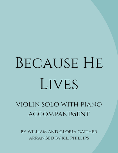 Because He Lives