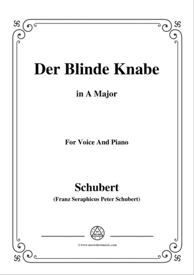 Schubert-Der Blinde Knabe,Op.101,in A Major,for Voice&Piano