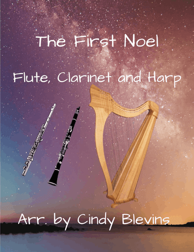 The First Noel, for Harp, Flute and Clarinet