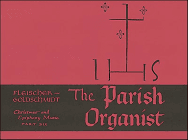 The Parish Organist, Part 06 (Christmas, Epiphany)