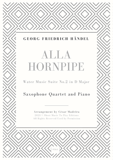 Alla Hornpipe by Handel - Sax Quartet and Piano (Full Score and Parts)