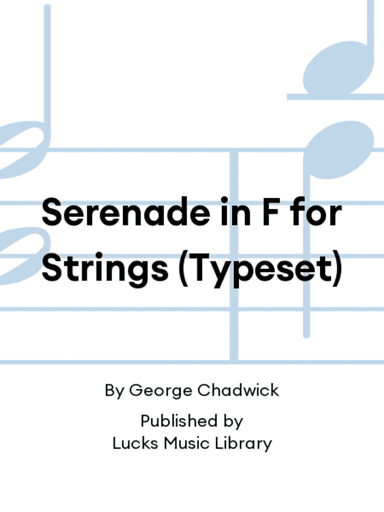 Serenade in F for Strings (Typeset)