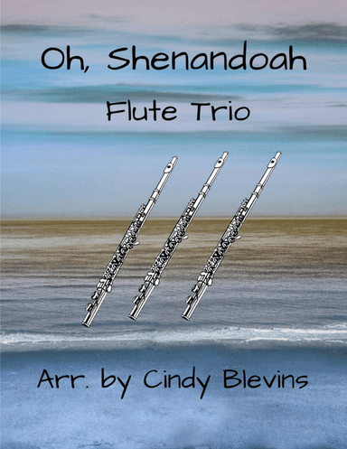 Oh, Shenandoah, for Flute Trio