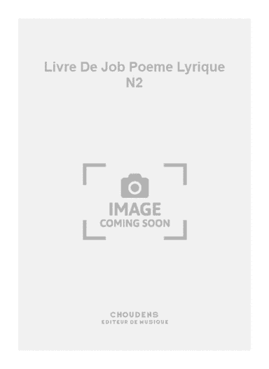 Livre De Job Poeme Lyrique N2