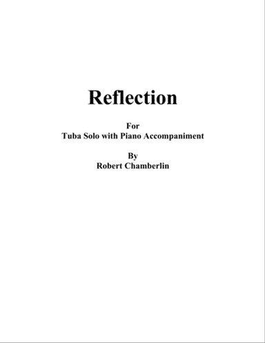 "Reflection" for Tuba with Piano Accompaniment
