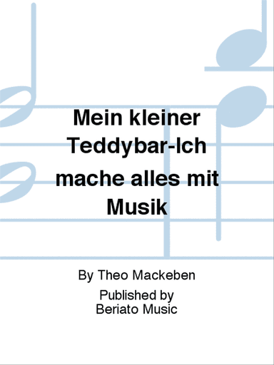 Mein kleiner Teddybär-Ich mache alles mit Musik