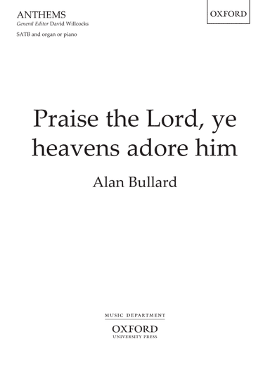 Praise the Lord, ye heavens adore him
