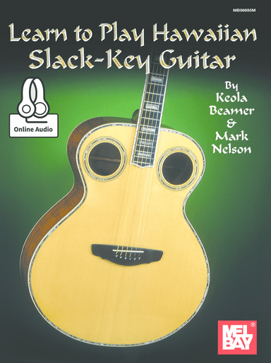 Learn to Play Hawaiian Slack-Key Guitar
