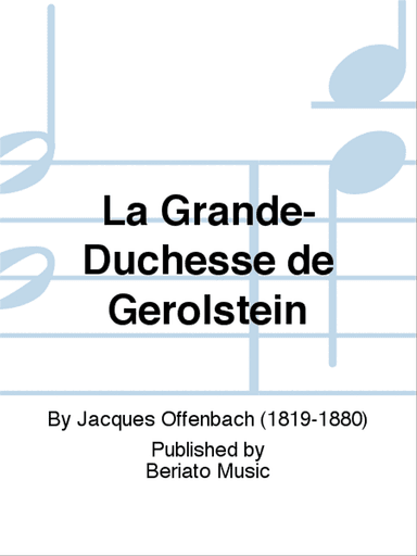 La Grande-Duchesse de Gérolstein