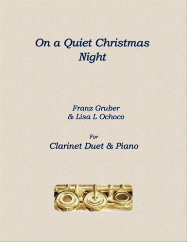 On a Quiet Christmas Night for Clarinet Duet and piano