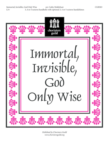 Immortal, Invisible, God Only Wise