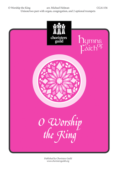 O Worship the King
