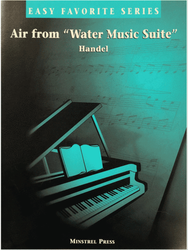 Air from "Water Music Suite" Easy Favorite Piano Solo