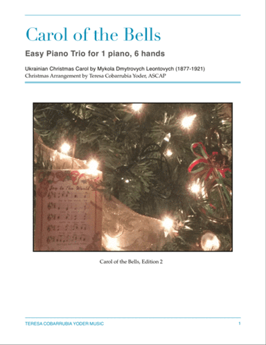 Carol of the Bells, Easy Piano Trio Arrangement (six hands, one piano) by Teresa Cobarrubia Yoder, A
