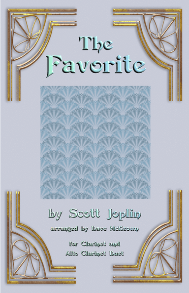 The Favorite, Two-Step Ragtime for Clarinet and Alto Clarinet Duet