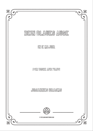 Brahms-Dein blaues Auge in E Major,for voice and piano