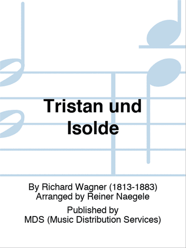 Tristan und Isolde