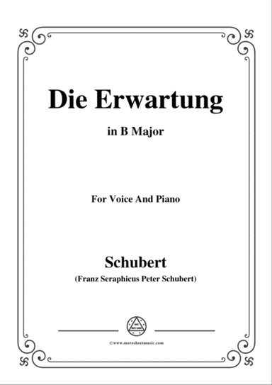 Schubert-Die Erwartung,Op.116,in B Major,for Voice&Piano