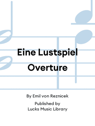 Eine Lustspiel Overture
