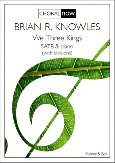 We Three Kings. SATB & Piano