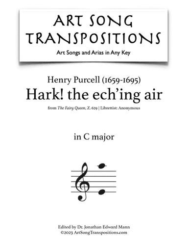 PURCELL: Hark! the ech’ing air (transposed to C major)