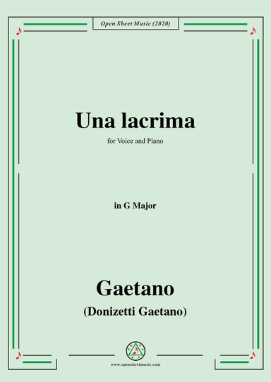 Donizetti-Una lacrima,in G Major,for Voice and Piano