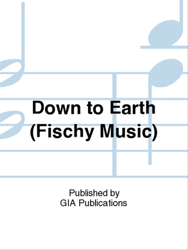 Down to Earth (Fischy Music)