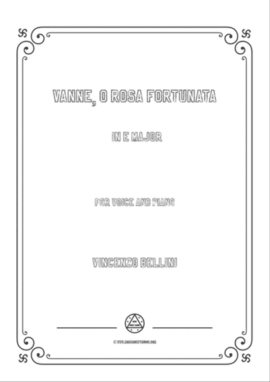Bellini-Vanne,o rosa fortunata in E Major,for voice and piano