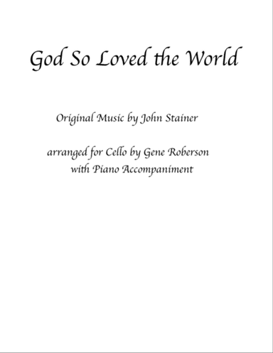 God So Loved the World CELLO solo
