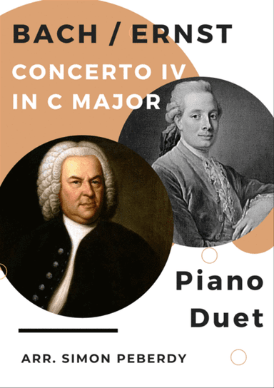 Bach/Ernst Concerto IV in C major, arr for piano duet by Simon Peberdy