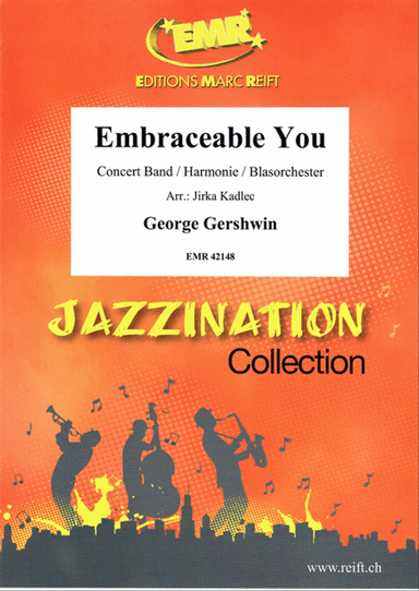 Embraceable You