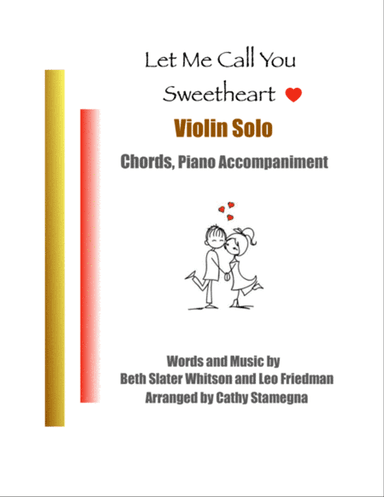 Let Me Call You Sweetheart (Violin Solo, Chords, Piano Accompaniment)