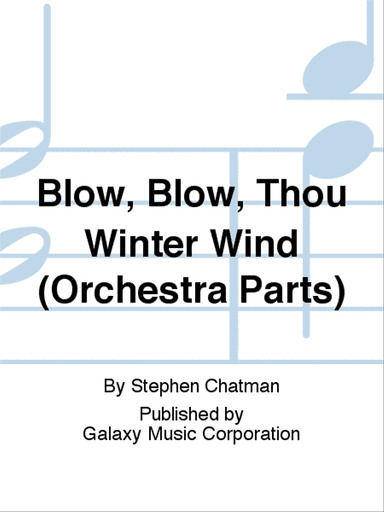 Blow, Blow, Thou Winter Wind (Orchestra Parts)